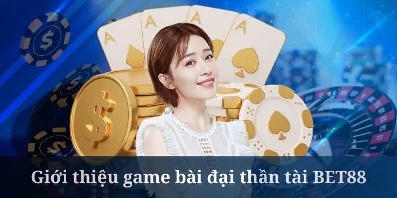 Game bài đại thần tài đáp ứng các tiêu chuẩn bảo mật cao nhất