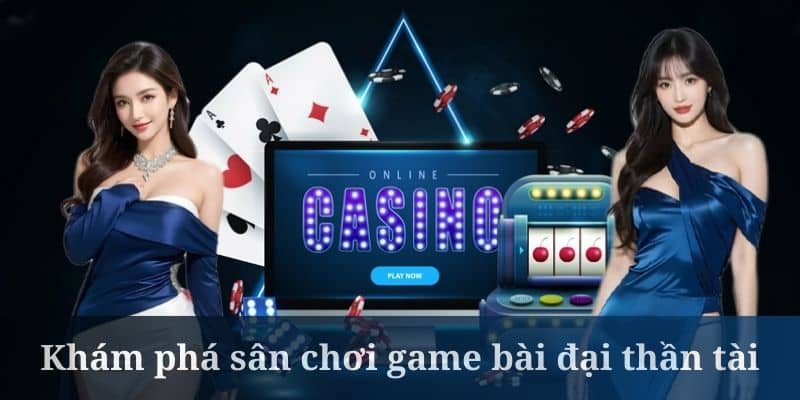 Game Bài Đại Thần Tài - Sảnh Cược Hot Nhất Của BET88